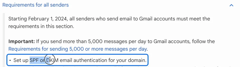 Gmail's Requirements for all senders, starting with Set up SPF or DKIM email authentication for your domain
