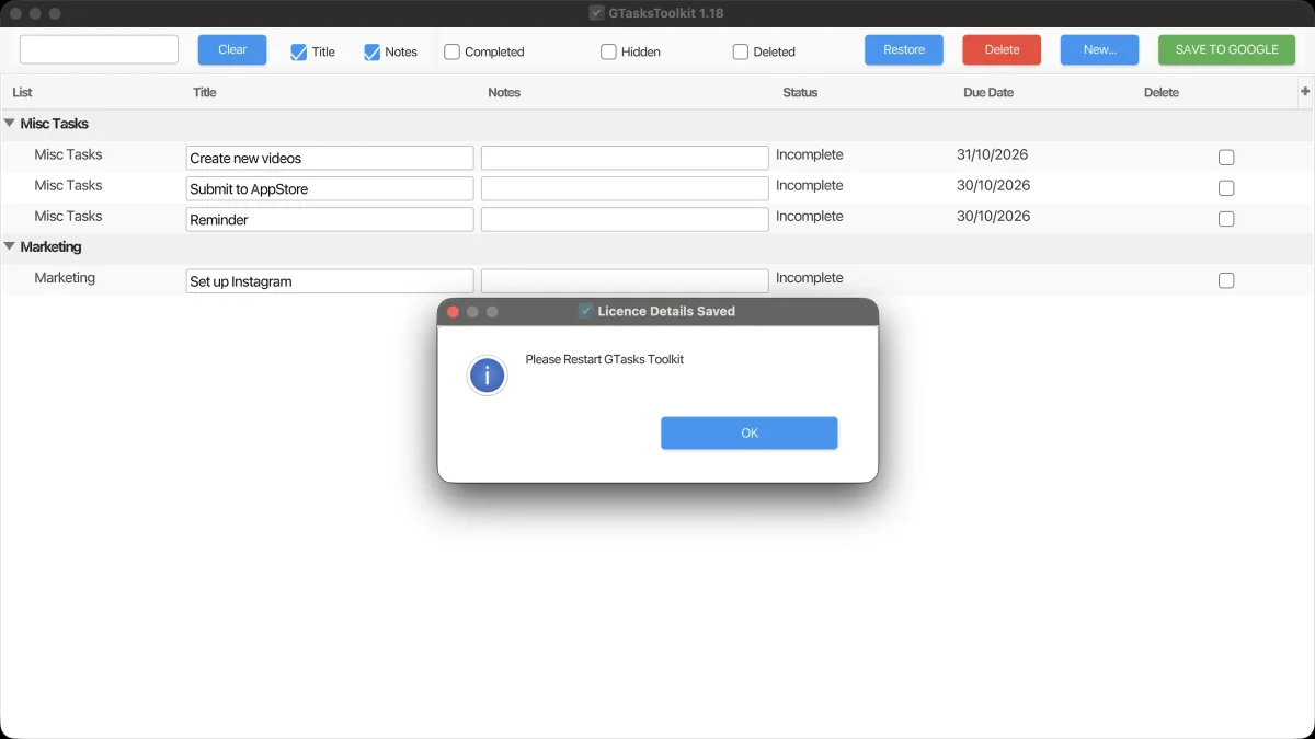 The message "Licence Details Saved: Please Restart GTasks Toolkit"