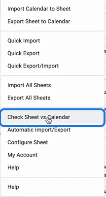 The Sheets2GCal menu in 2023, with Check Sheet vs Calendar, now Check Mismatched Events