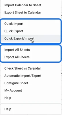 The Sheets2GCal menu, as it looked in 2023, with the Quick items and Import All Sheets and Export All Sheets